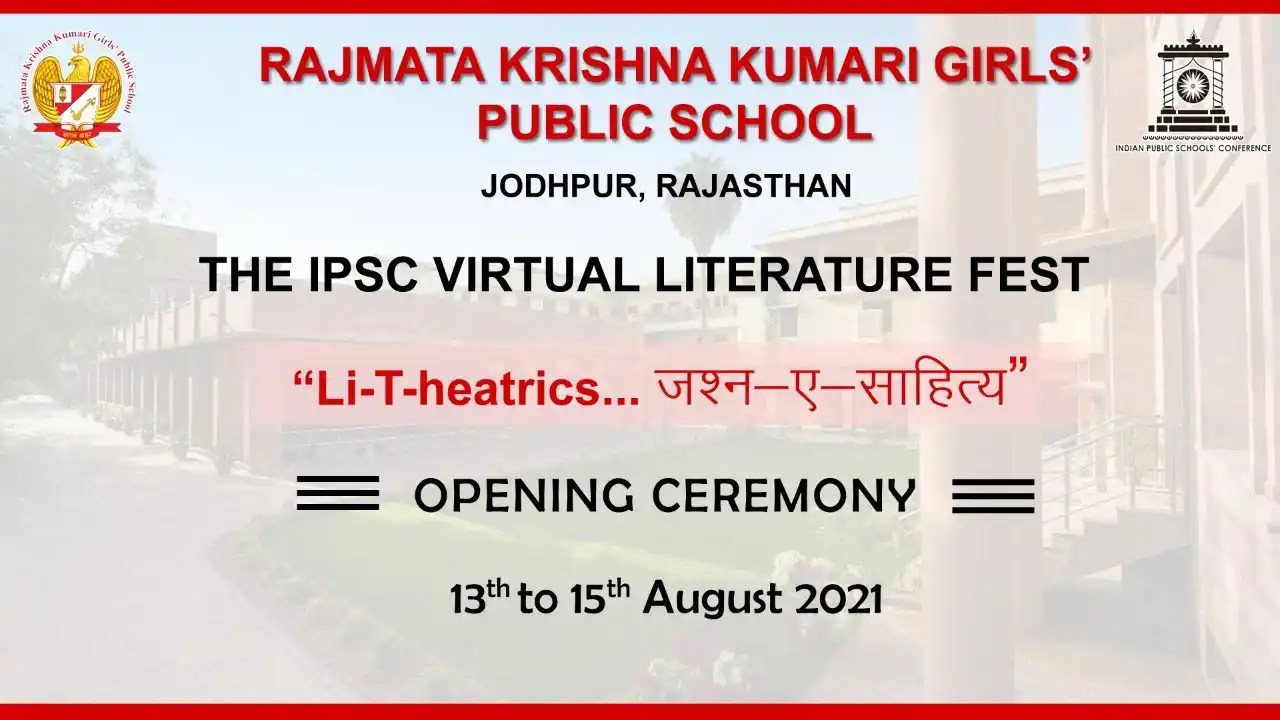 The IPSC Virtual Lit. Fest 2021 Rajmata Krishna Kumari Girls' Public School Jodhpur Event Live Streaming by Dhruv Records
